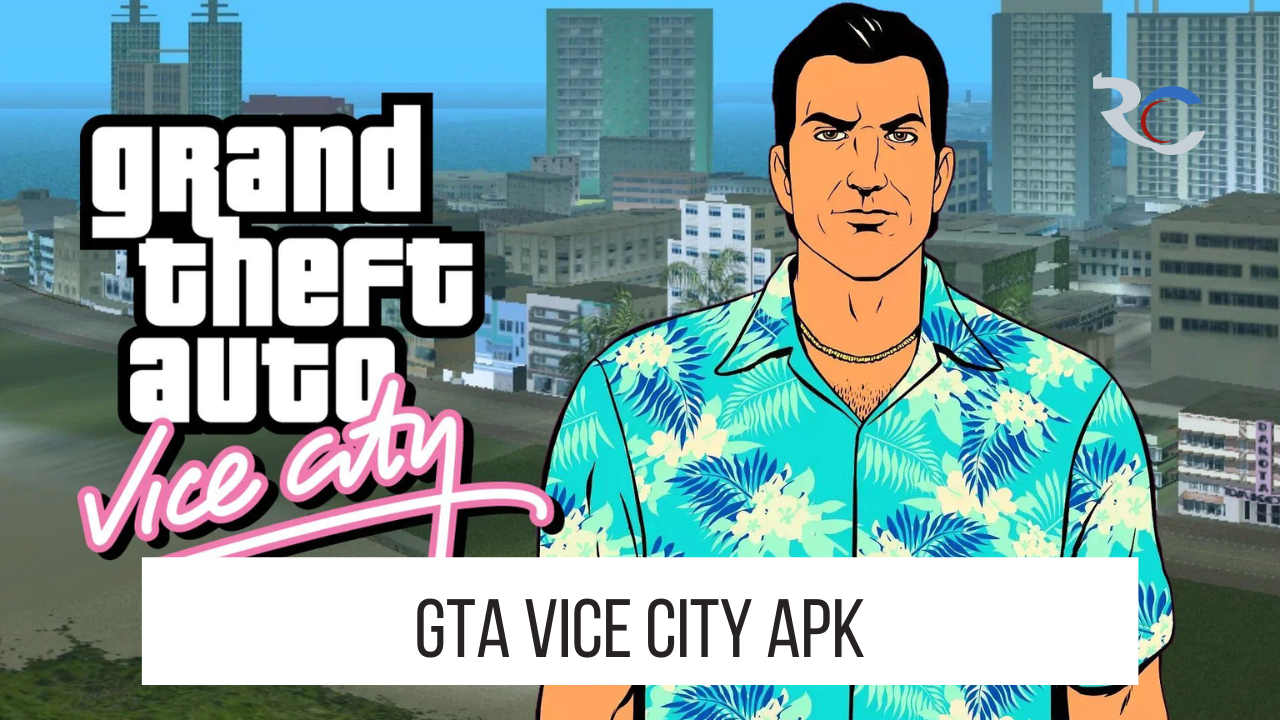 GTA Vice City APK