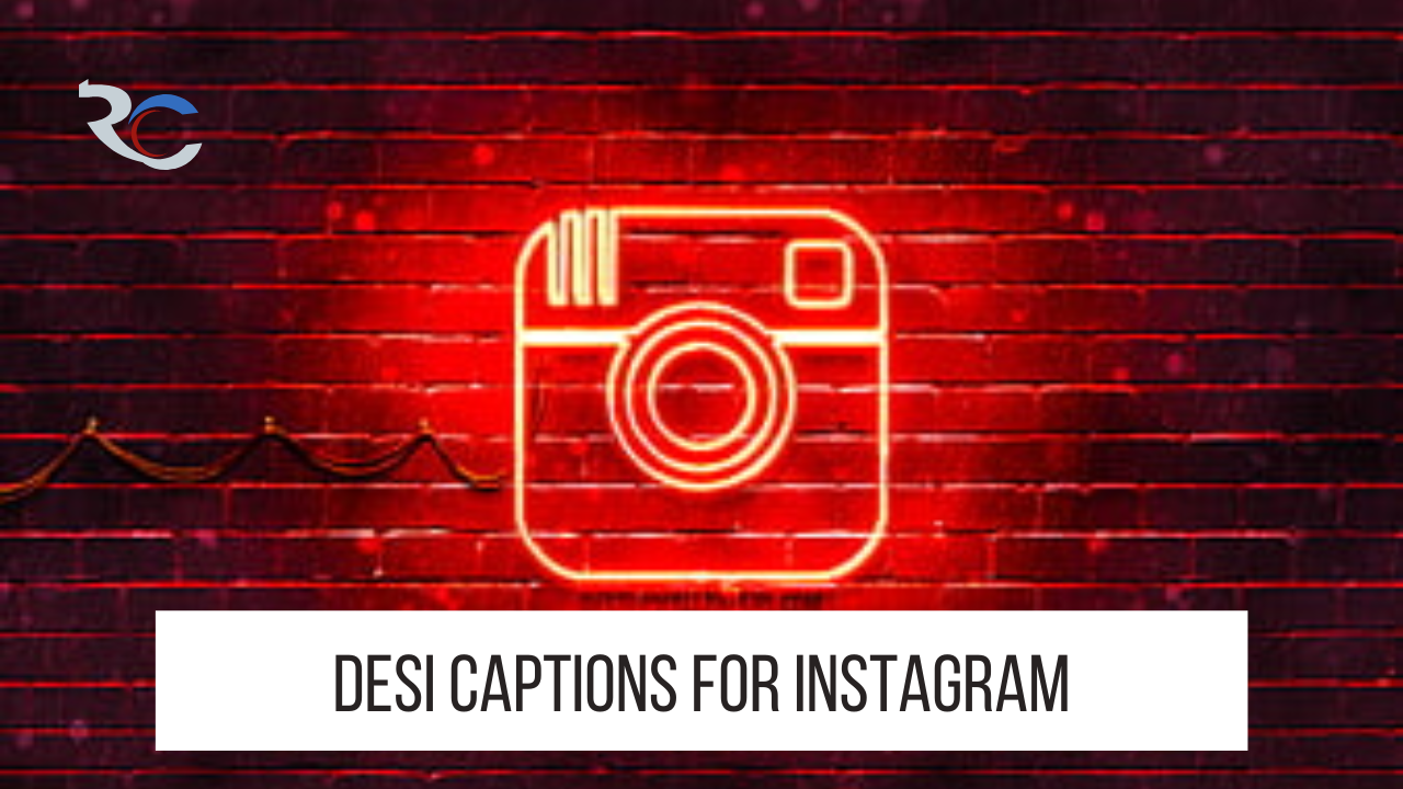 Desi Captions For Instagram
