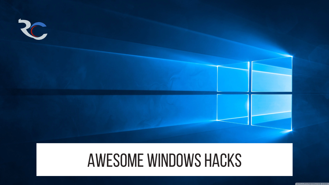 Awesome Windows Hacks