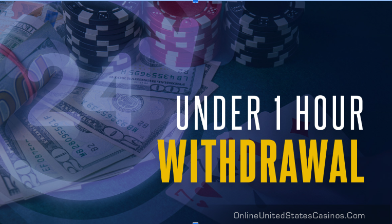 Under 1 Hour Withdrawal Online Casinos